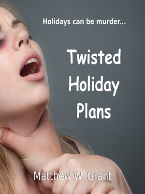 cover image of Twisted Holiday Plans